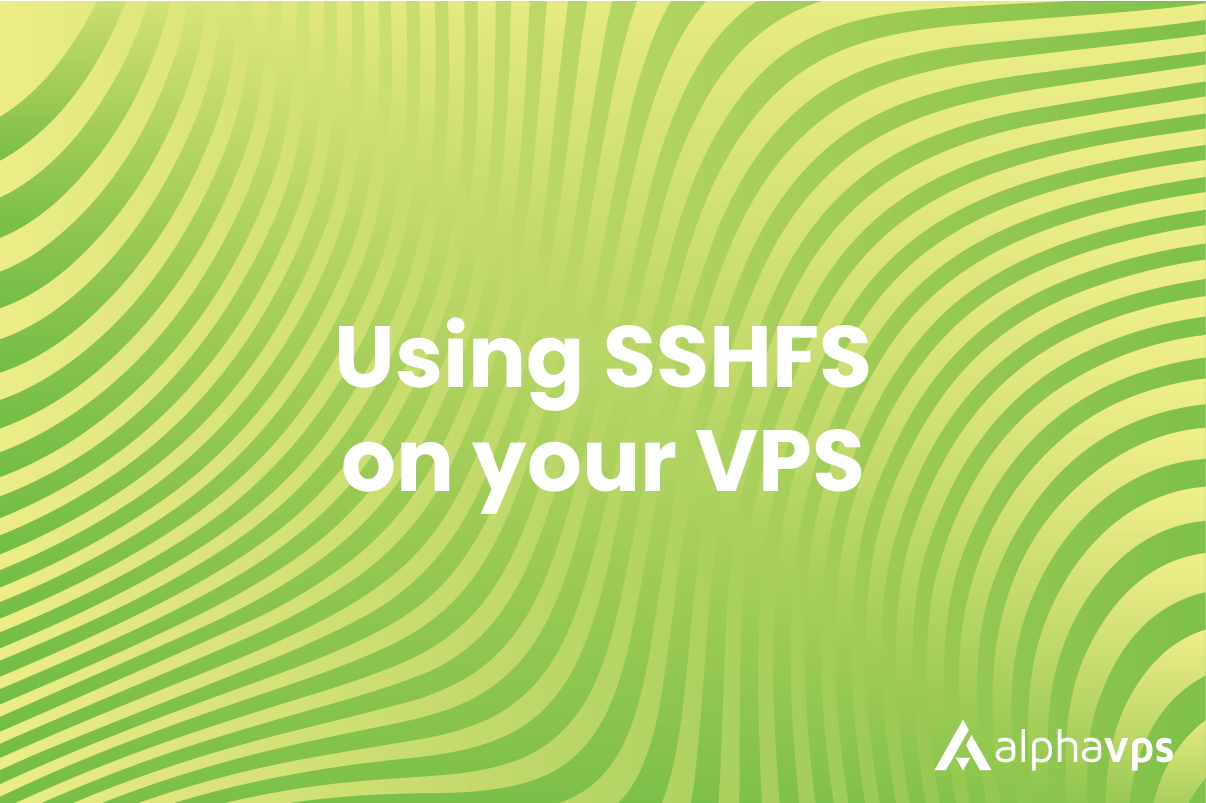 Using sshfs on your vps