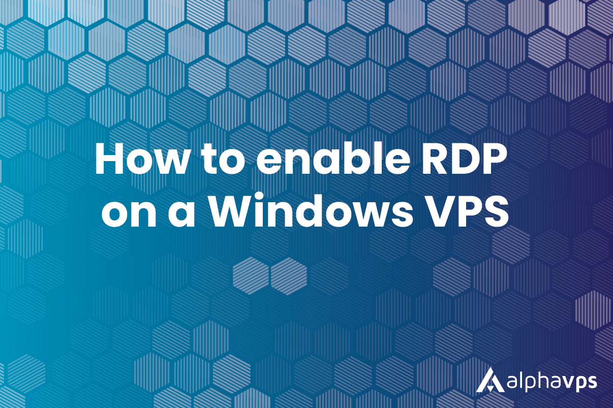 How to enable Remote Desktop Connections to a Windows VPS