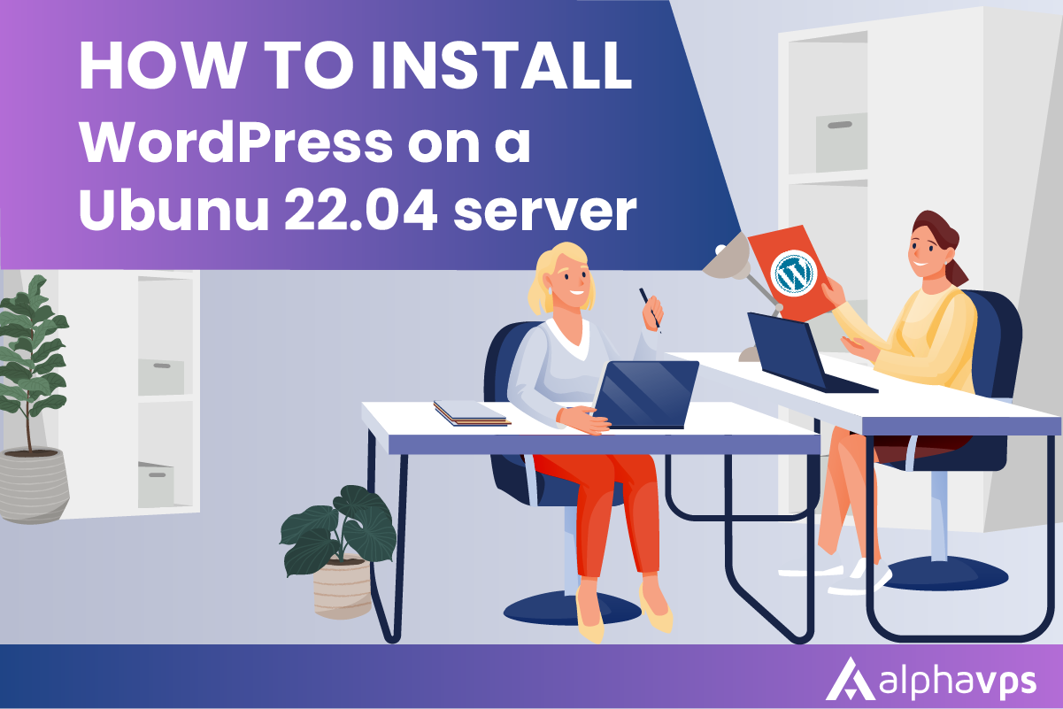 How to install WordPress on Ubuntu 22.04