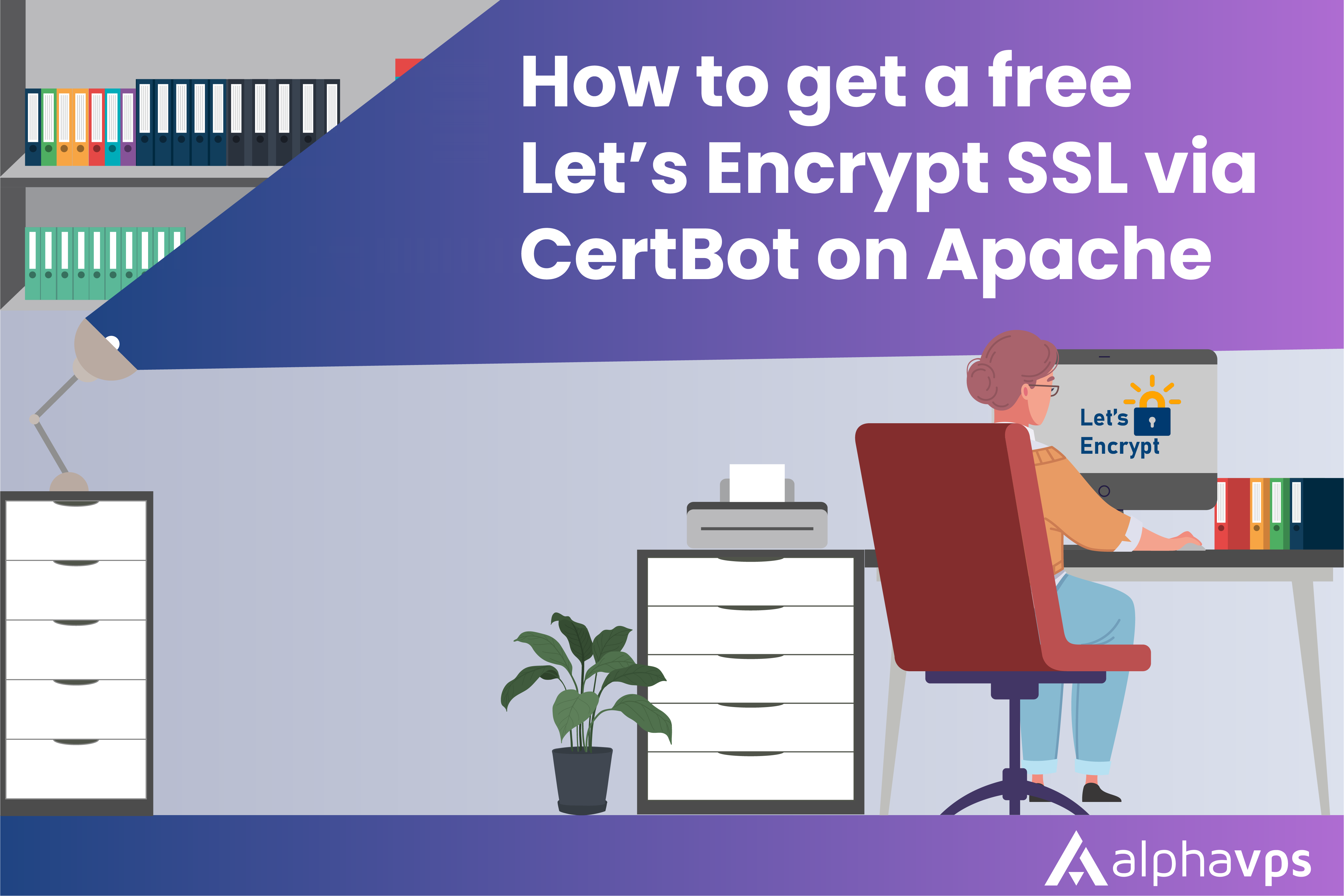 How to get a free Let's Encrypt SSL via CertBot on Apache