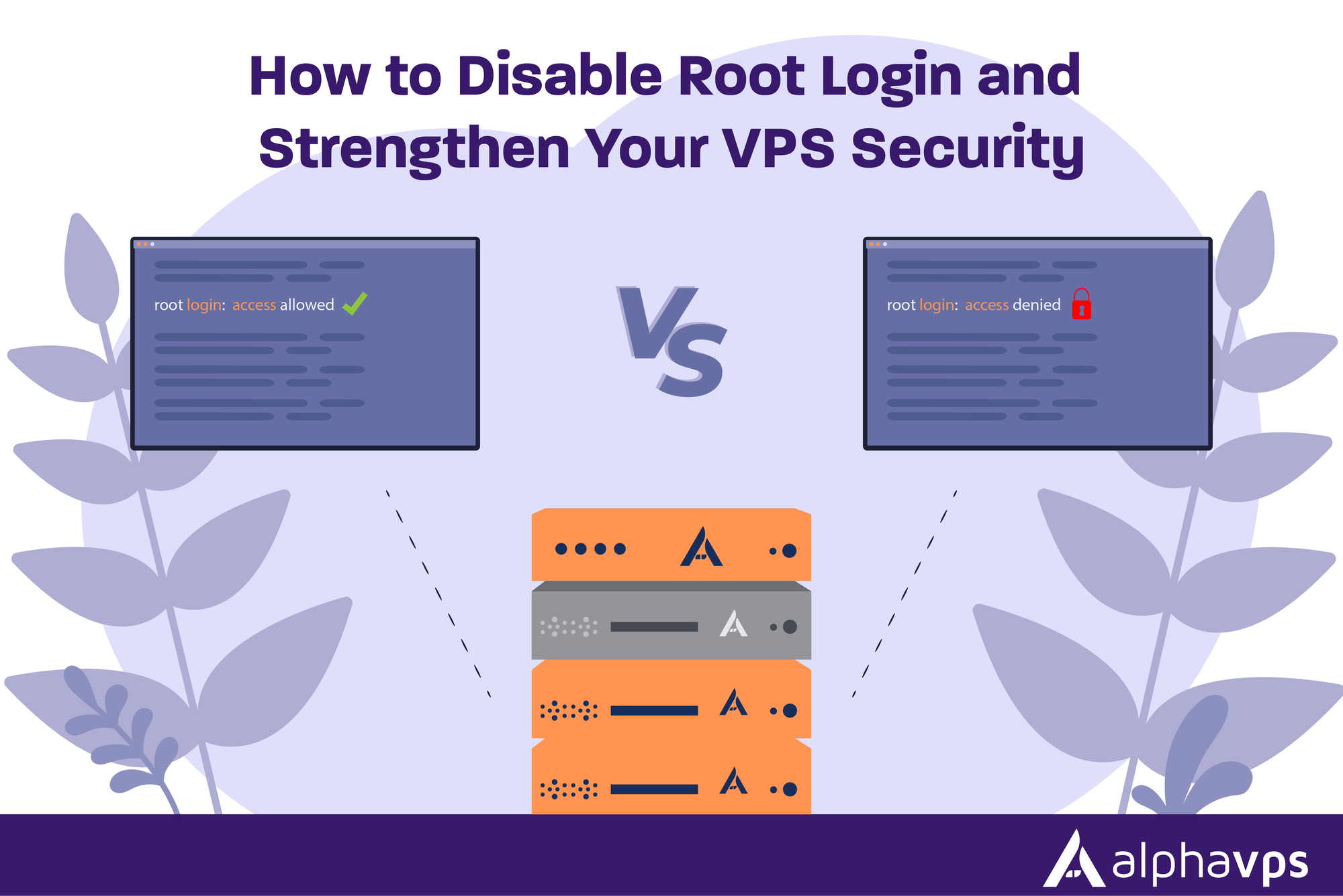 How to Disable Root Login and Strengthen Your VPS Security