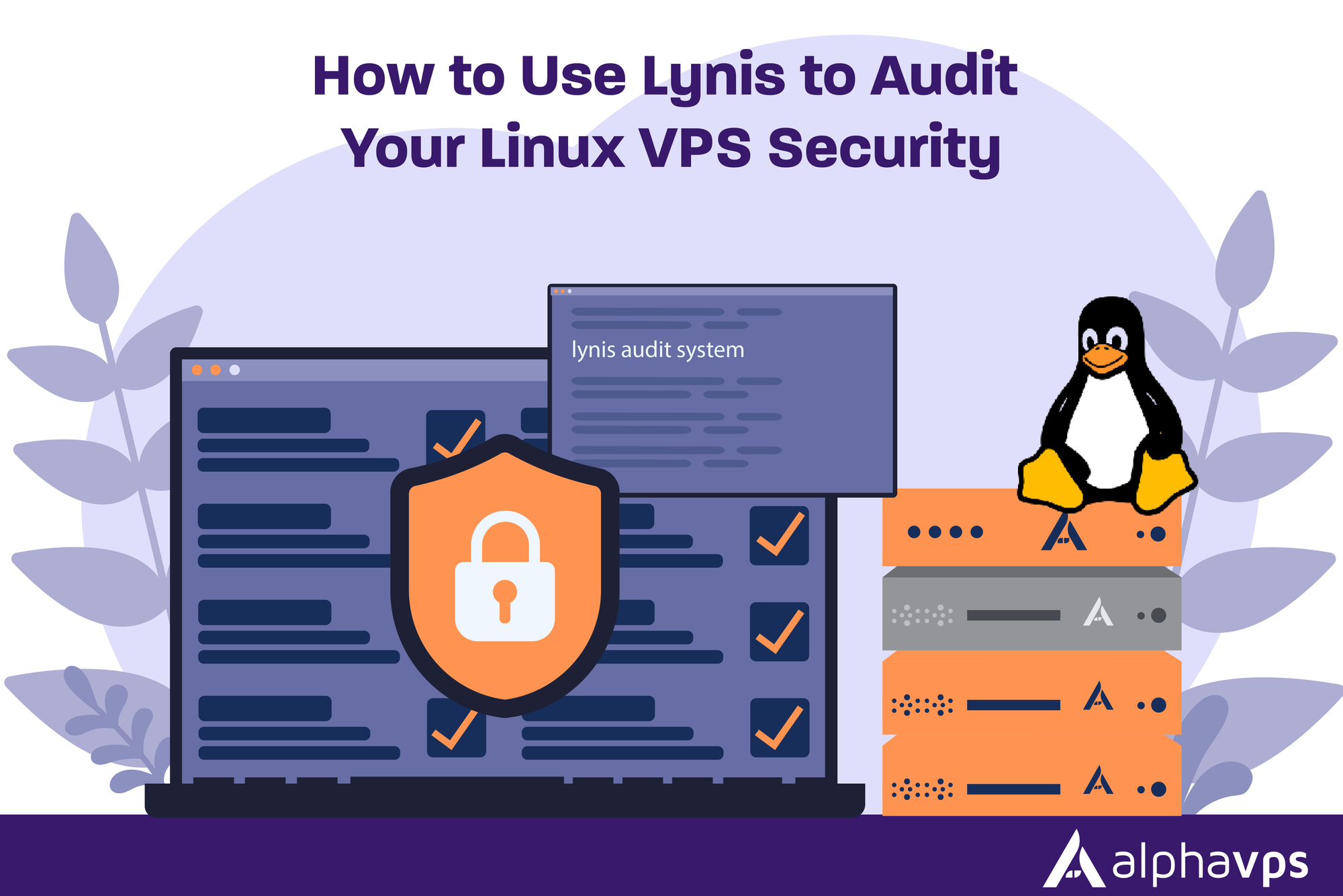 How to Use Lynis to Audit Your Linux VPS Security