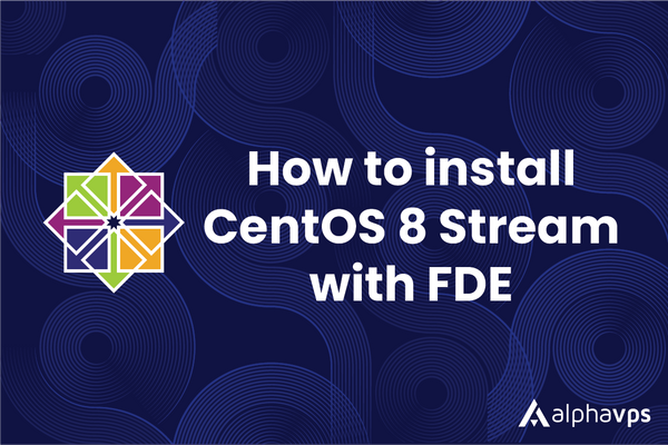 How to manually install CentOS 8 Stream with Full-Disk Encryption