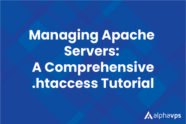 Managing Apache Servers: A Comprehensive .htaccess Tutorial