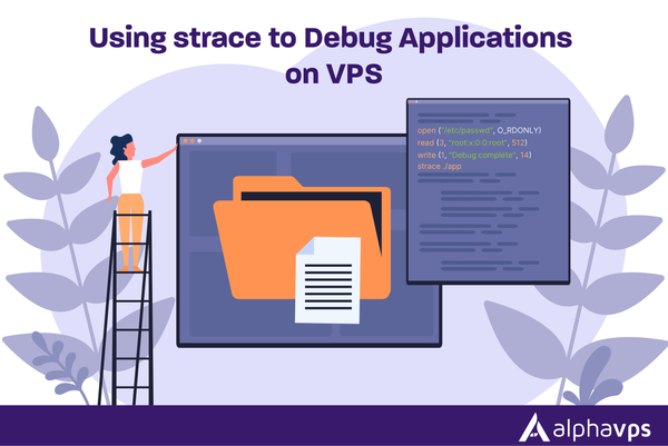 Using strace to Debug Applications on VPS