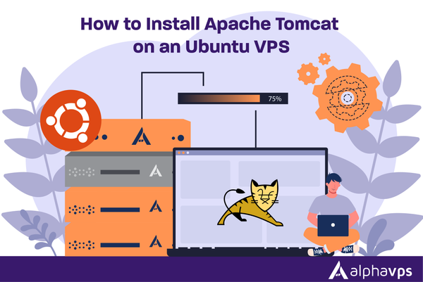 How to Install Apache Tomcat on an Ubuntu 24.04 VPS