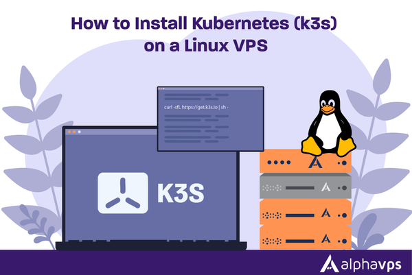 How to Install Kubernetes (k3s) on a Linux VPS