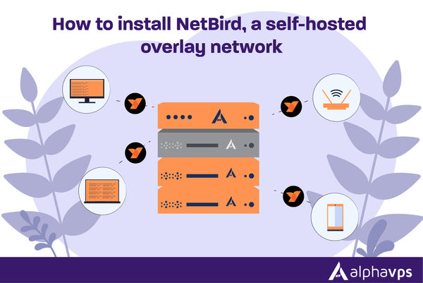 How to install NetBird, a self-hosted overlay network