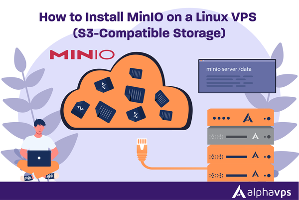 How to Install MinIO on a Linux VPS (S3-Compatible Storage)
