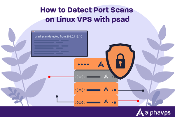How to Detect Port Scans on Linux VPS with psad