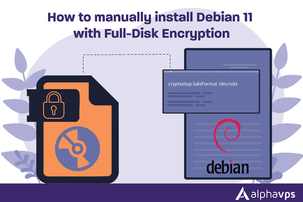 How to manually install Debian 11 with Full-Disk Encryption